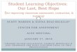 Student Learning Objectives:  Our Last, Best Hope  ( for improving classroom assessment, instruction, & learning)