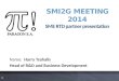 SMI2G MEETING 2014 SME RTD partner presentation