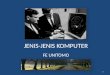 JENIS-JENIS KOMPUTER