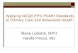 Applying NCQA PPC-PCMH Standards to Primary Care and Behavioral Health
