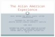 The Asian American Experience