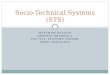Socio-Technical Systems (STS)