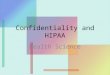 Confidentiality and HIPAA