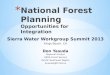 National Forest Planning Opportunities for Integration