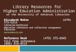 Library Resources for   Higher Education Administration at the University of Arkansas Libraries