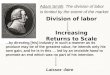 Division of labor Increasing Returns to Scale
