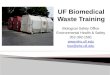 UF Biomedical  Waste Training