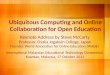 Ubiquitous Computing and Online Collaboration for Open Education