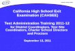 California High School Exit  Examination (CAHSEE)