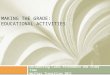 Making the grade:  Educational Activities