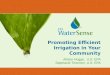 Promoting Efficient Irrigation in Your Community