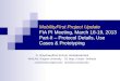 MobilityFirst  Project Update FIA PI Meeting, March 18-19, 2013 Part-II – Protocol Details, Use Cases  & Prototyping