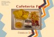 Cafeteria Food