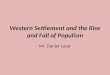 Western Settlement and the Rise and Fall of Populism