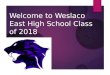 Welcome to Weslaco East High School Class of 2018