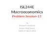 ISL244E Macroeconomics Problem Session- 13