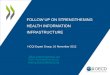 Follow up on Strengthening Health information infrastructure