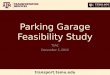 Parking  Garage Feasibility  Study