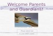 Welcome Parents and Guardians!