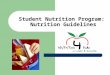 Student Nutrition Program:  Nutrition Guidelines