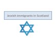 Jewish immigrants in Scotland