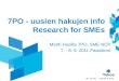 7PO -  uusien hakujen info  Research  for  SMEs