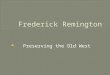 Frederick Remington