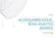 As Consumers Evolve, Retail Analytics Advance