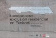 Estrategias para la prevención y  el abordaje de la exclusión residencial  en Europa