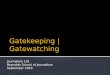 Gatekeeping  |  Gatewatching