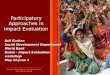Participatory Approaches in Impact Evaluation