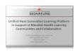 Unified Next Generation Learning Platform in Support of Blended Health Learning Communities and  Collaboration