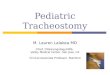Pediatric Tracheostomy