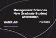 Management Sciences New Graduate Student Orientation