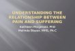 Understanding the relationship between pain and suffering