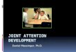 Joint Attention Development