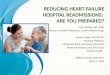 Reducing Heart Failure Hospital Readmissions:  Are You Prepared?