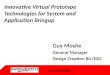 Innovative  Virtual Prototype Technologies for System and Application  Bringup