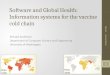 Software and Global Health: Information systems for the vaccine cold chain