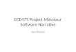ECE477 Project Minotaur Software Narrative