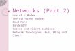Networks (Part  2)