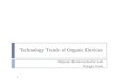 Technology Trends of Organic Devices