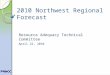 2010 Northwest Regional Forecast