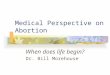 Medical Perspective on Abortion