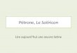Pétrone,  Le Satiricon