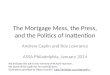 The Mortgage Mess, the Press, and the Politics of Inattention