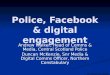 Police, Facebook & digital engagement