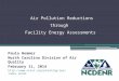Air Pollution Reductions through  Facility Energy Assessments