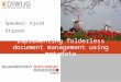 Implementing folderless document management using metadata