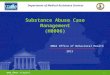 Substance Abuse Case Management (H0006)